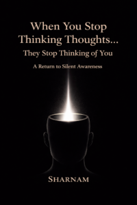 When You Stop Thinking Thoughts… They Stop Thinking of You