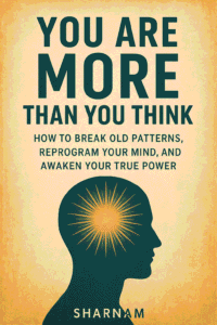 You are More Than you think